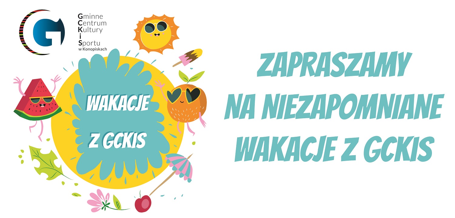 Wakacje z GCKiS